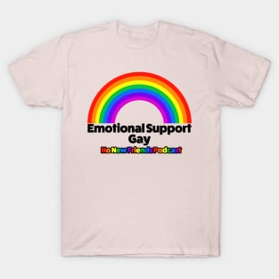 Emotional Support Gay T-Shirt